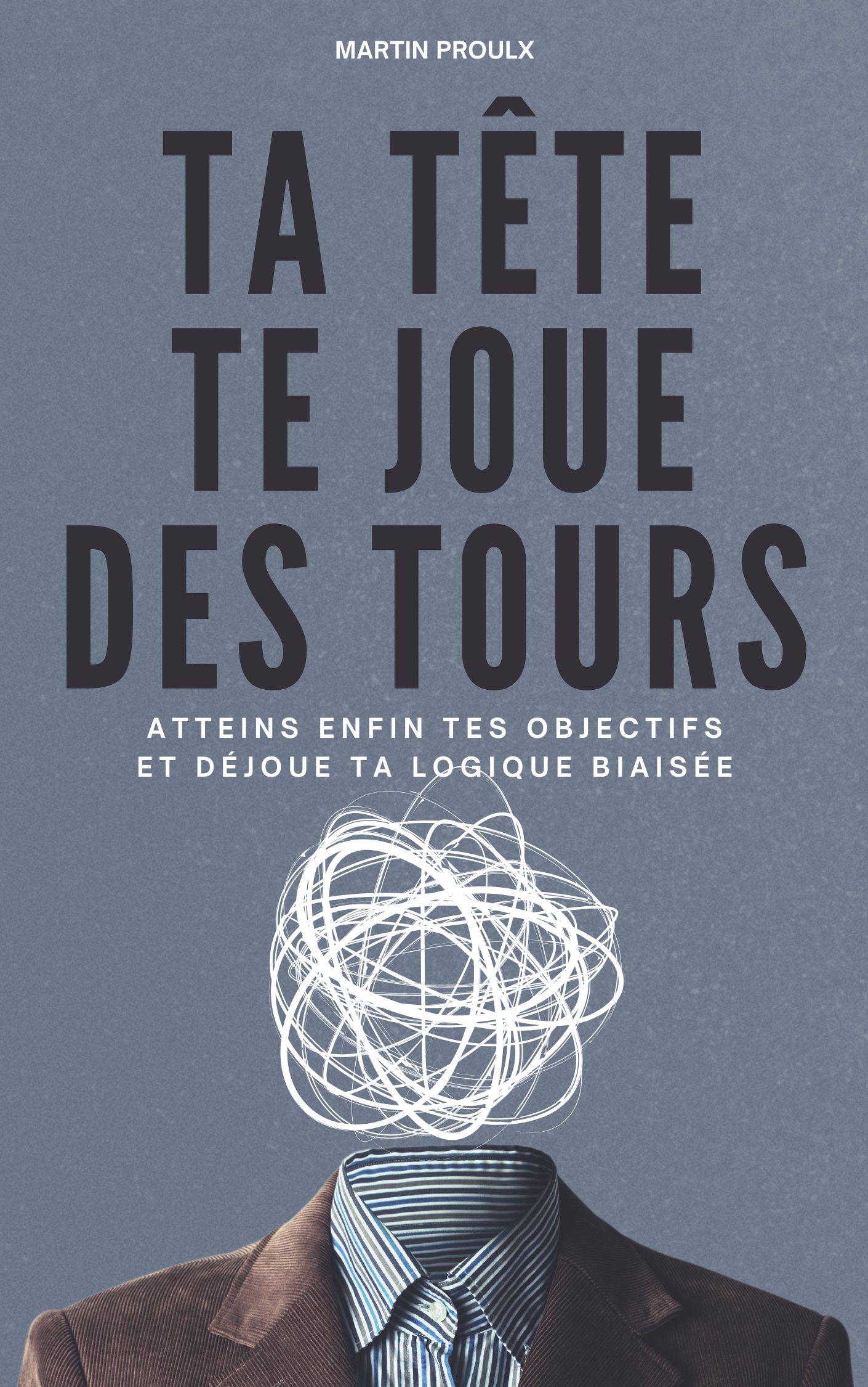 Ta tête te joue des tours, page couverture temporaire